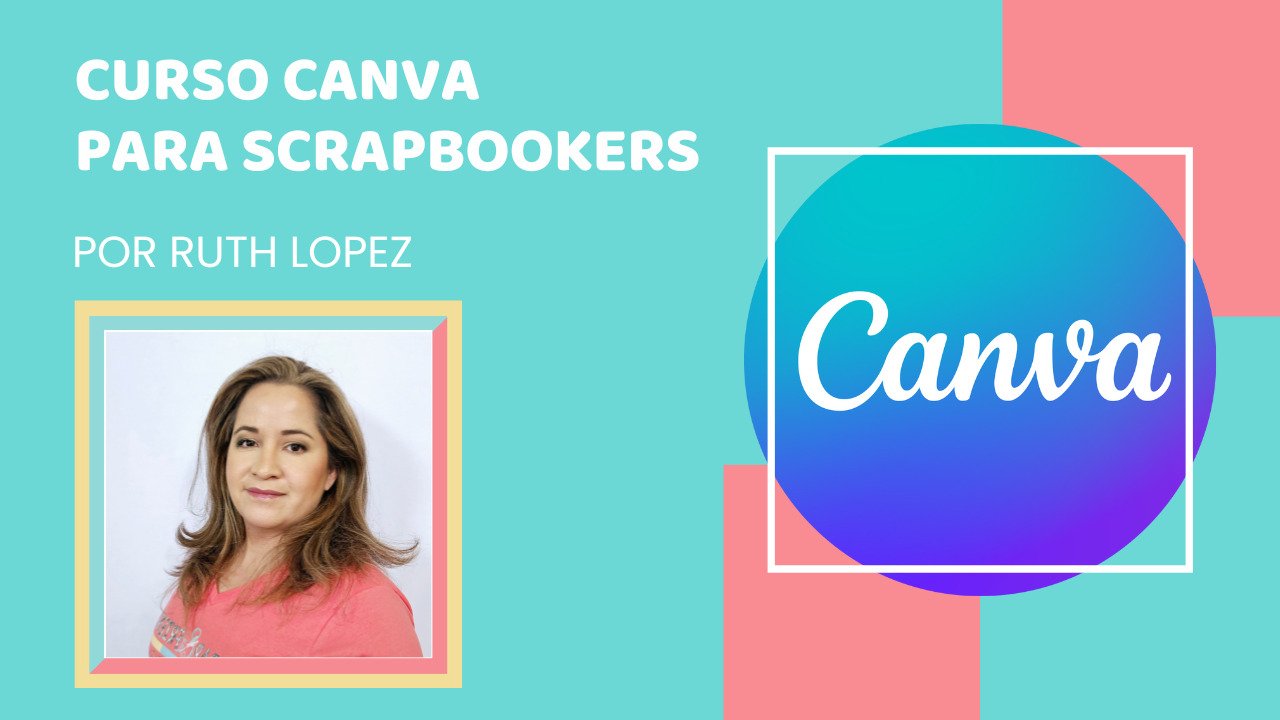 Curso Canva para Scrapbookers