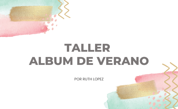 Taller Album de Verano