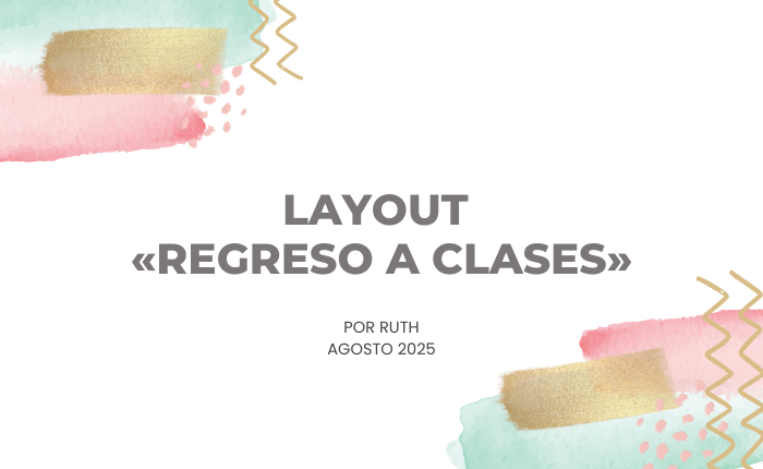Layout de «regreso a clases» – Colección digital Agosto