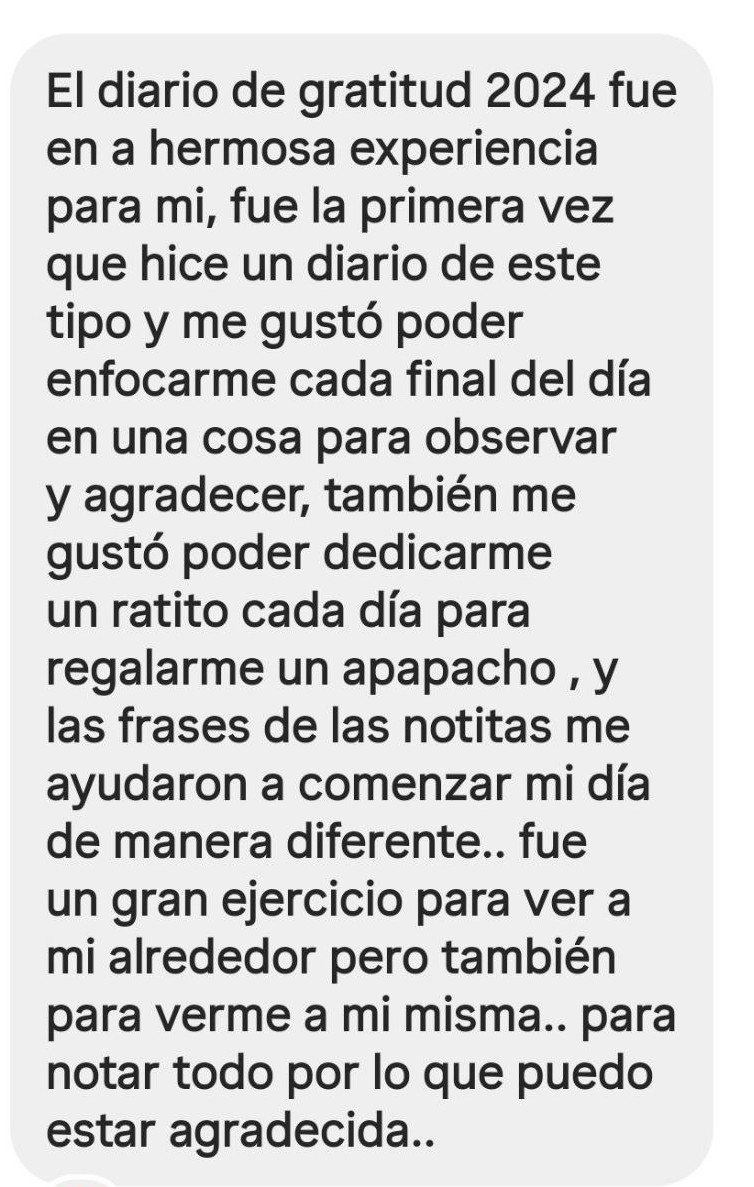 Testimonio: el diario de gratitud 2024 fue una hermosa experiencia, me ayudó a verme a mí misma y notar todo por lo que puedo estar agradecida